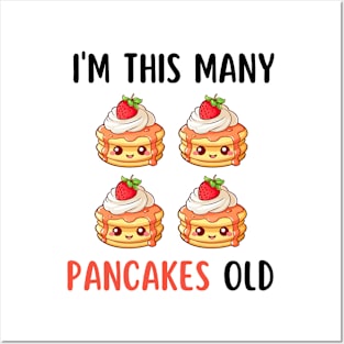 I'm this many pancakes old - 4 years old birthday Posters and Art